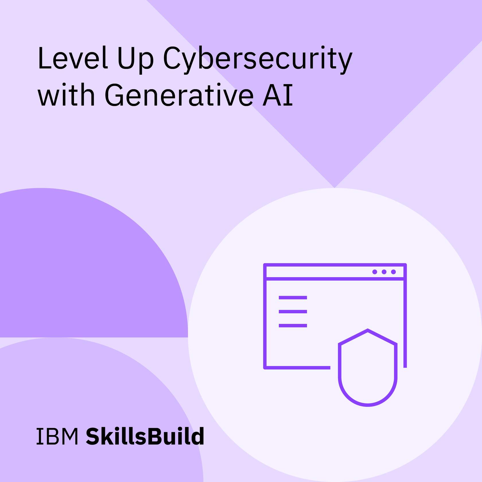 Level Up Cybersecurity with Generative AI badge